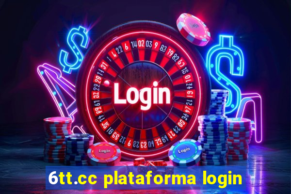 6tt.cc plataforma login